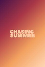 Chasing Summer